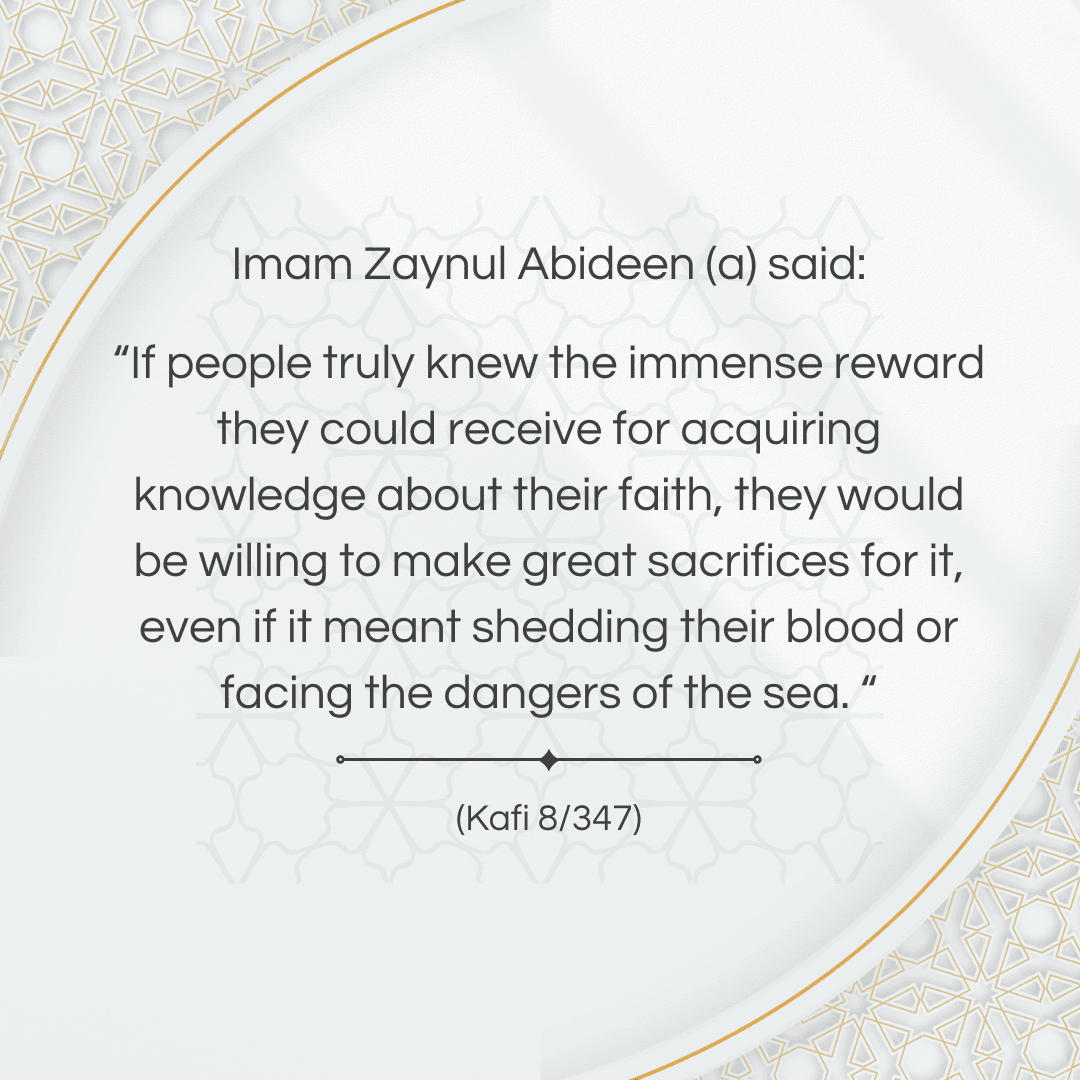 hadith about gaining knowledge from Imam Sajjad (a)